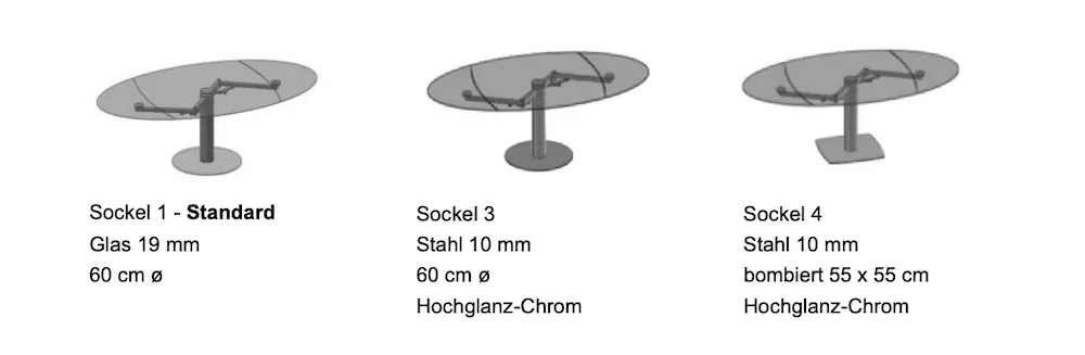 Draenert Sockel 1 Standard aus 19 mm Glas mit 60 cm Durchmesser Sockel 3 aus 10 mm Stahl mit 60 cm Durchmesser Sockel 4 aus 10 mm Stahl bombiert 55 x 55 cm technische Zeichnung